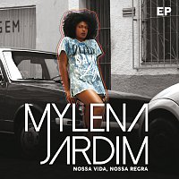 Mylena Jardim – Nossa Vida, Nossa Regra - EP