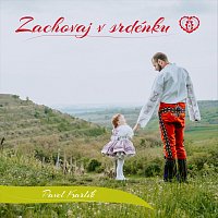Pavel Karlík, Legrúti – Zachovaj v srdénku MP3