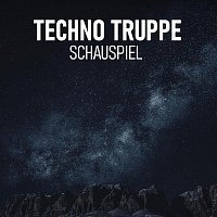 Techno Truppe – Schauspiel