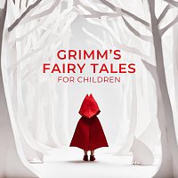 Nicki White, Bart Wolffe – Grimm’s Fairy Tales for Children