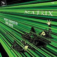 Don Davis – The Matrix [Original Motion Picture Score / 25th Anniversary Expanded Edition]