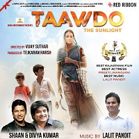 Shaan, Lalit Pandit, Divya Kumar, Pragya Sodhani, Shamita Bhatkar, Mudassir Ali – Taawdo- The Sunlight