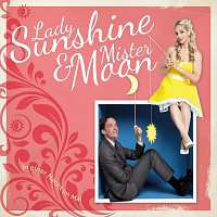 Lady Sunshine and Mister Moon – In einer Nacht im Mai
