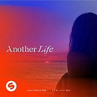 Lucas & Steve – Another Life (feat. Alida)