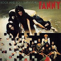 Fanny – Rock And Roll Survivors