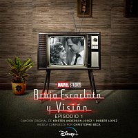 Kristen Anderson-Lopez, Robert Lopez, Christophe Beck – Bruja Escarlata y Visión: Episodio 1 [Banda Sonora Original]