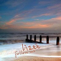 Lizeé – Follow Me