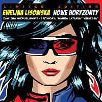 Ewelina Lisowska – Nowe Horyzonty [Limited Edition]