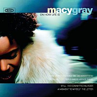 Macy Gray – Macy Gray On How Life Is