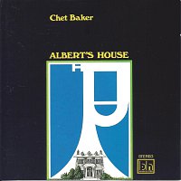 Chet Baker – Albert's House