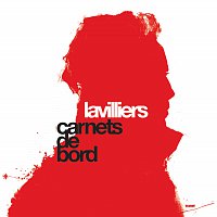 Bernard Lavilliers – Carnets De Bord
