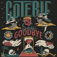 COTERIE – Say Goodbye