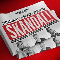 Lorenz Buffel, Almklausi, Bierkapitan – Skandal!