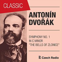 Prague Radio Symphony Orchestra – Antonín Dvořák: Symphony No. 1 in C Minor "The Bells of Zlonice" B9