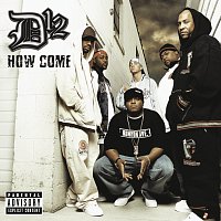 D12 – How Come
