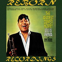 Louis Prima, Sam Butera, The Witnesses – The Wildest Comes Home (HD Remastered)