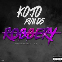 Kojo Funds – Robbery