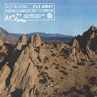 Alt Bloom – Fly Away