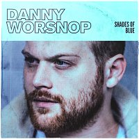 Danny Worsnop – Shades of Blue