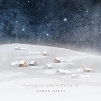 Roman Nagel – Peaceful Christmas II