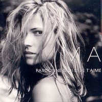 Ima – Pardonne-moi si je t'aime