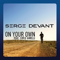 Serge Devant – On Your Own (Remixes)