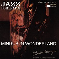 Charles Mingus – Jazz Portraits-Mingus In Wonderland