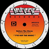 Before The Storm – I've Got The Music (feat. Boyd Jarvis)