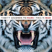 Thirty Seconds To Mars – This Is War