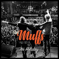The Muffs – No Holiday