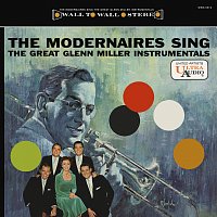 The Modernaires – The Modernaires Sing The Great Glenn Miller Instrumentals