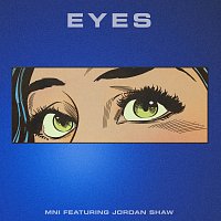 MNI, Jordan Shaw – Eyes