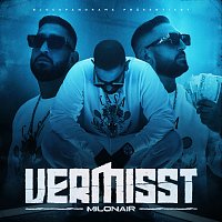 Milonair – Vermisst