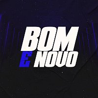 MC Kayque, Almir delas – Bom E Novo