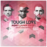 Tough Love, Ginuwine – Pony (Jump On It) [Radio Mix]