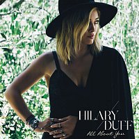 Hilary Duff – All About You