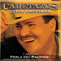 Julio Preciado y su Banda Perla del Pacifico – Cadetazos