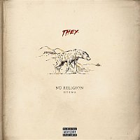 THEY. – Nu Religion: HYENA