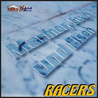 Racers – Marmor, Stein und Eisen bricht