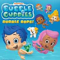 Bubble Guppies Cast – Bubble Guppies Bubble Bops!