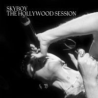 SKYBOY [THE HOLLYWOOD SESSION]