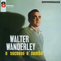 Walter Wanderley – O Sucesso É Samba