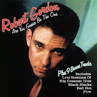 Robert Gordon – Are You Gonna Be the One (Bonus Tracks)