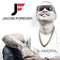 Jacob Forever – El Inmortal