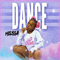 Melissa – Dance
