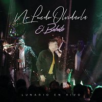 El Bebeto – No Puedo Olvidarla [En Vivo Desde El Lunario/Norteno]