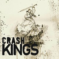 Crash Kings – Crash Kings