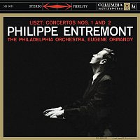 Philippe Entremont – Liszt: Piano Concerto No. 1 in E-Flat Major, S. 124, R. 458 & Piano Concerto No. 2 in A Major, S. 120, R. 456