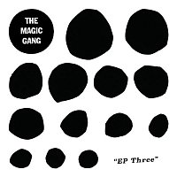 The Magic Gang – EP Three