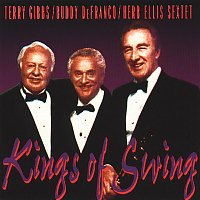 Terry Gibbs, Buddy DeFranco, Herb Ellis Sextet – The Kings Of Swing [Live At Kimball's East, Emeryville, CA / April 13-15, 1991]